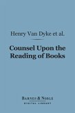 Counsel Upon the Reading of Books (Barnes & Noble Digital Library) (eBook, ePUB)