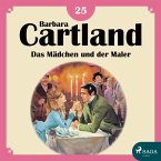 Das Mädchen und der Maler - Die zeitlose Romansammlung von Barbara Cartland 25 (Ungekürzt) (MP3-Download)