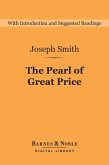 The Pearl of Great Price (Barnes & Noble Digital Library) (eBook, ePUB)