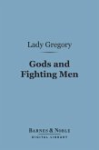 Gods and Fighting Men (Barnes & Noble Digital Library) (eBook, ePUB)