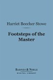 Footsteps of the Master (Barnes & Noble Digital Library) (eBook, ePUB)