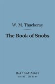 The Book of Snobs (Barnes & Noble Digital Library) (eBook, ePUB)