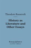 History as Literature and Other Essays (Barnes & Noble Digital Library) (eBook, ePUB)