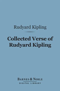 Collected Verse of Rudyard Kipling (Barnes & Noble Digital Library) (eBook, ePUB) - Kipling, Rudyard