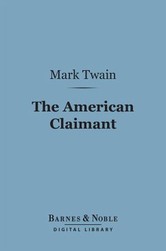 The American Claimant (Barnes & Noble Digital Library) (eBook, ePUB) - Twain, Mark