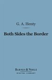 Both Sides the Border (Barnes & Noble Digital Library) (eBook, ePUB)
