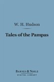 Tales of the Pampas (Barnes & Noble Digital Library) (eBook, ePUB)