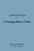 A Young Man's Year (Barnes & Noble Digital Library) (eBook, ePUB)