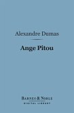 Ange Pitou (Barnes & Noble Digital Library) (eBook, ePUB)