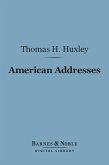 American Addresses (Barnes & Noble Digital Library) (eBook, ePUB)