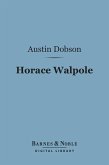 Horace Walpole (Barnes & Noble Digital Library) (eBook, ePUB)