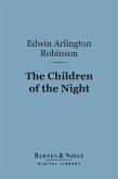The Children of the Night (Barnes & Noble Digital Library) (eBook, ePUB)