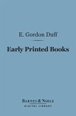 Early Printed Books (Barnes & Noble Digital Library) (eBook, ePUB)