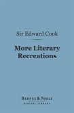 More Literary Recreations (Barnes & Noble Digital Library) (eBook, ePUB)