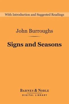 Signs and Seasons (Barnes & Noble Digital Library) (eBook, ePUB) - Burroughs, John