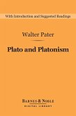 Plato and Platonism (Barnes & Noble Digital Library) (eBook, ePUB)