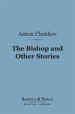 The Bishop and Other Stories (Barnes & Noble Digital Library) (eBook, ePUB)