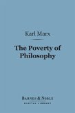 The Poverty of Philosophy (Barnes & Noble Digital Library) (eBook, ePUB)