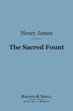 The Sacred Fount (Barnes & Noble Digital Library) (eBook, ePUB) - James, Henry