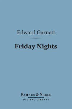 Friday Nights (Barnes & Noble Digital Library) (eBook, ePUB) - Garnett, Edward