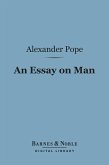 An Essay on Man (Barnes & Noble Digital Library) (eBook, ePUB)