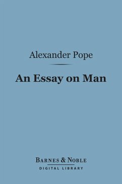 An Essay on Man (Barnes & Noble Digital Library) (eBook, ePUB) - Pope, Alexander