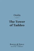 The Tower of Taddeo (Barnes & Noble Digital Library) (eBook, ePUB)