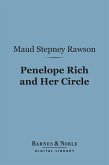 Penelope Rich and Her Circle (Barnes & Noble Digital Library) (eBook, ePUB)