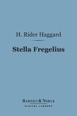 Stella Fregelius (Barnes & Noble Digital Library) (eBook, ePUB)