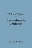 Excursions in Criticism (Barnes & Noble Digital Library) (eBook, ePUB)