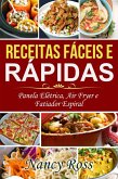 Receitas Fáceis e Rápidas: Panela Elétrica, Air Fryer e Fatiador Espiral (eBook, ePUB)