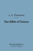 The Bible of Nature (Barnes & Noble Digital Library) (eBook, ePUB)