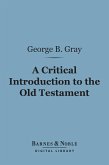 A Critical Introduction to the Old Testament (Barnes & Noble Digital Library) (eBook, ePUB)