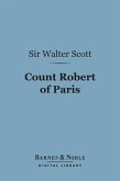Count Robert of Paris (Barnes & Noble Digital Library) (eBook, ePUB)