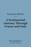 A Sentimental Journey Through France and Italy (Barnes & Noble Digital Library) (eBook, ePUB)