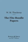 The Fitz-Boodle Papers (Barnes & Noble Digital Library) (eBook, ePUB)