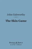 The Skin Game (Barnes & Noble Digital Library) (eBook, ePUB)