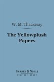 The Yellowplush Papers (Barnes & Noble Digital Library) (eBook, ePUB)