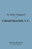 Colonel Quaritch, V. C. (Barnes & Noble Digital Library) (eBook, ePUB)