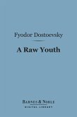 A Raw Youth (Barnes & Noble Digital Library) (eBook, ePUB)