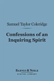 Confessions of an Inquiring Spirit (Barnes & Noble Digital Library) (eBook, ePUB)