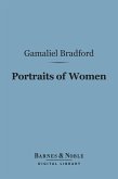 Portraits of Women (Barnes & Noble Digital Library) (eBook, ePUB)