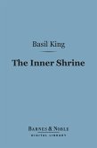 The Inner Shrine (Barnes & Noble Digital Library) (eBook, ePUB)