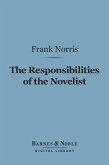 The Responsibilities of the Novelist (Barnes & Noble Digital Library) (eBook, ePUB)