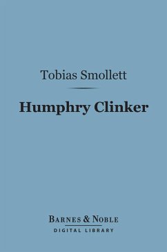 Humphry Clinker (Barnes & Noble Digital Library) (eBook, ePUB) - Smollett, Tobias