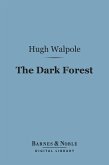 The Dark Forest (Barnes & Noble Digital Library) (eBook, ePUB)