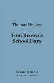 Tom Brown's School Days (Barnes & Noble Digital Library) (eBook, ePUB)