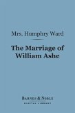 The Marriage of William Ashe (Barnes & Noble Digital Library) (eBook, ePUB)