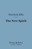 The New Spirit (Barnes & Noble Digital Library) (eBook, ePUB)