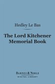 The Lord Kitchener Memorial Book (Barnes & Noble Digital Library) (eBook, ePUB)
